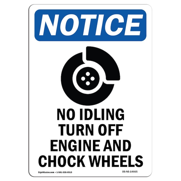 Safety Sign, OSHA Notice, 5" Height, No Idling Turn Off Sign With Symbol, Portrait, 10PK